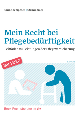 Mein Recht bei Pflegebedürftigkeit - Ulrike Kempchen; Utz Krahmer