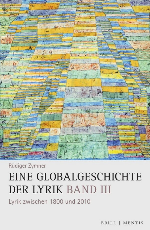 Eine Globalgeschichte der Lyrik - Rüdiger Zymner