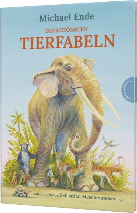 Die schönsten Tierfabeln - Michael Ende