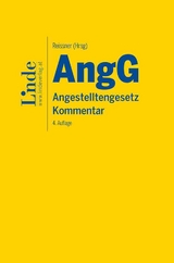 AngG | Angestelltengesetz - Christoph Brenn, Florian Burger, Michael Haider, Silke Heinz-Ofner, Gerhard Kohlegger, Wolfgang Kozak, Andreas Mair, Johanna Naderhirn, Jutta Rabl, Remo Sacherer, Elke Standeker, Sieglinde Tarmann-Prentner, Verena Vinzenz, Gustav Wachter