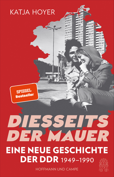 Diesseits der Mauer - Katja Hoyer