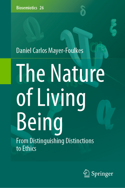 The Nature of Living Being - Daniel Carlos Mayer-Foulkes