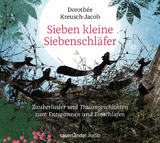 Sieben kleine Siebenschläfer - Dorothée Kreusch-Jacob