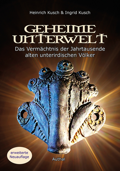 Geheime Unterwelt - Heinrich Kusch, Ingrid Kusch