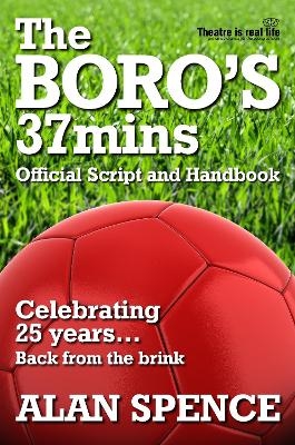 The BORO's 37mins - Alan Spence