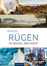 Rügen im Spiegel der Kunst - Hartmut Gill