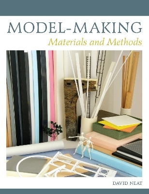 Model-making - David Neat