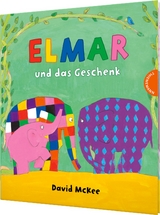 Elmar: Elmar und das Geschenk - David McKee