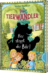 Die Tierwandler: Hier steppt der Bär! - Martina Baumbach