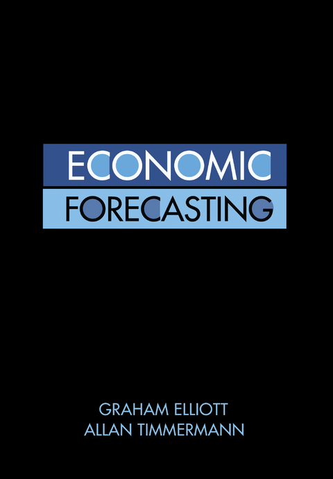 Economic Forecasting -  Graham Elliott,  Allan Timmermann