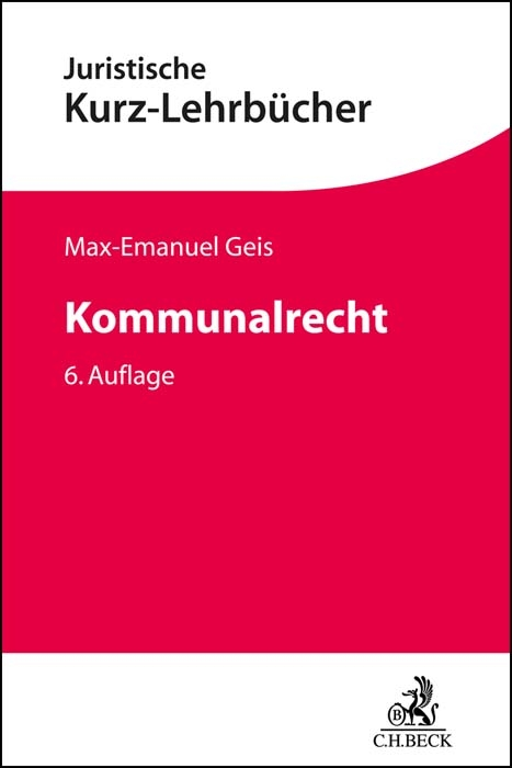 Kommunalrecht - Max-Emanuel Geis