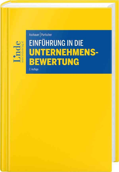 Einführung in die Unternehmensbewertung - Ewald Aschauer, Victor Purtscher