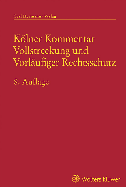 Kölner Kommentar Vollstreckung und Vorläufiger Rechtsschutz - 