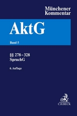 Münchener Kommentar zum Aktiengesetz Bd. 5: §§ 278-328, SpruchG, ÖGesAusG, Österreichisches Konzernrecht - 