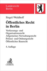 Öffentliches Recht in Berlin - Siegel, Thorsten; Waldhoff, Christian