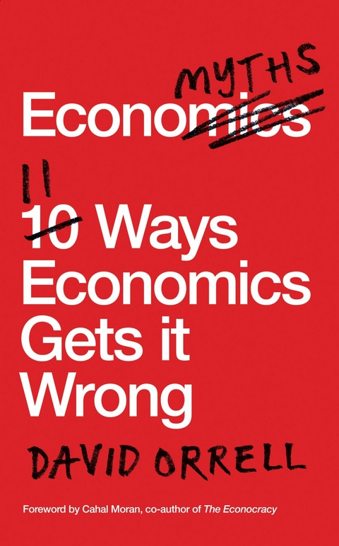 Economyths -  David Orrell