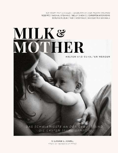 Milk & Mother - Stephanie Johne