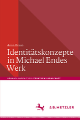 Identitätskonzepte in Michael Endes Werk - Anna Braun