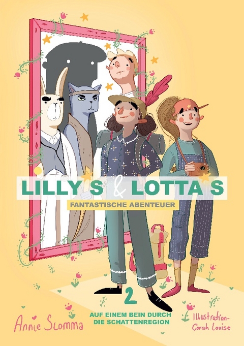 Lillys und Lottas fantastische Abenteuer 2 - Anja Slomma