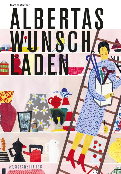 Albertas Wunschladen - Martina Walther