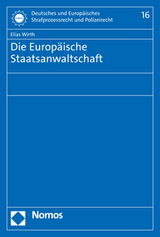 Die Europäische Staatsanwaltschaft - Elias Wirth