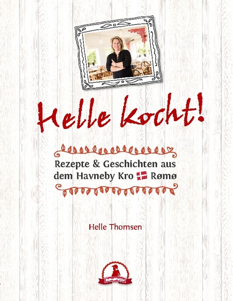 Helle kocht! - Helle Thomsen