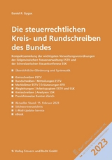 Die steuerrechtlichen Kreis- und Rundschreiben des Bundes 2023 - Daniel R. Gygax