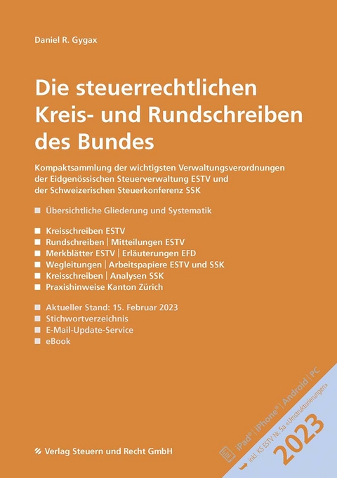 Die steuerrechtlichen Kreis- und Rundschreiben des Bundes 2023 - Daniel R. Gygax