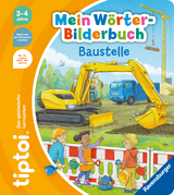 tiptoi® Mein Wörter-Bilderbuch Baustelle - Sandra Grimm