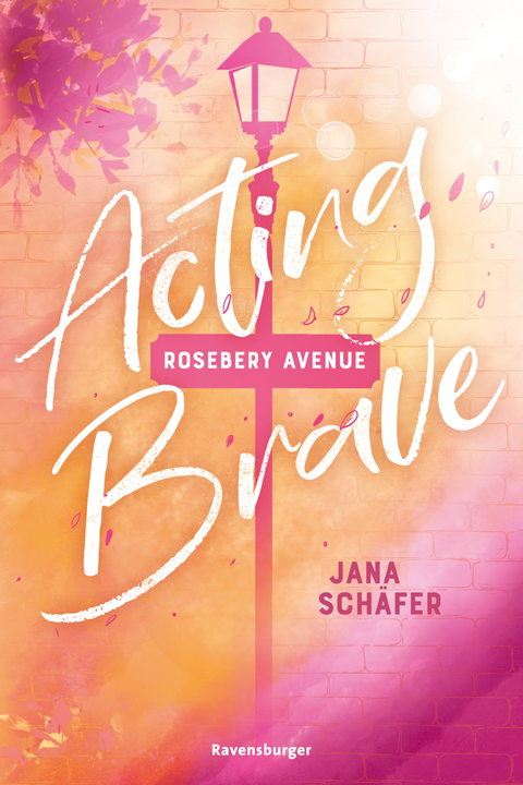 Rosebery Avenue, Band 1: Acting Brave (knisternde New-Adult-Romance mit cozy Wohlfühl-Setting) - Jana Schäfer