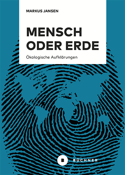 Mensch oder Erde - Markus Jansen