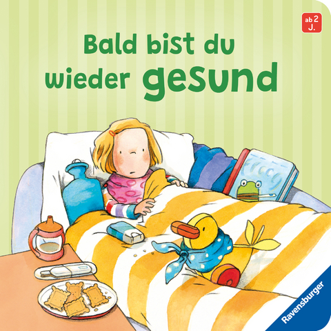 Bald bist du wieder gesund - Regina Schwarz