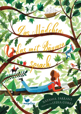 Das Mädchen, das mit Bäumen sprach - Natasha Farrant