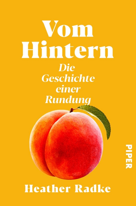 Vom Hintern - Heather Radke