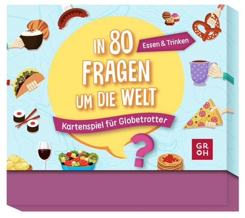 In 80 Fragen um die Welt - Essen und Trinken: Kartenspiel für Globetrotter - 