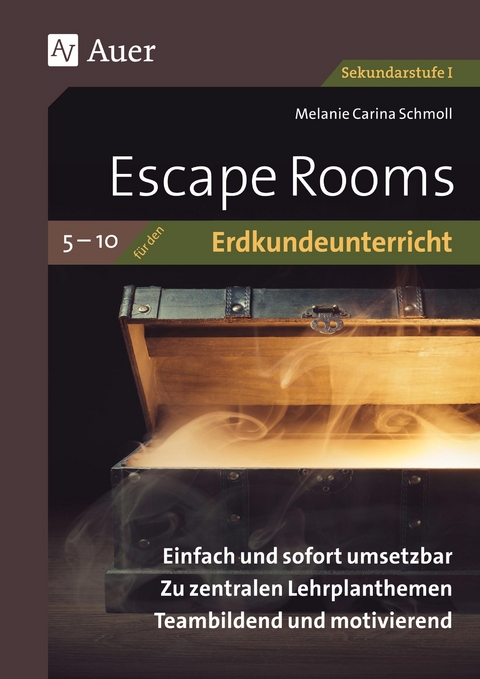 Escape Rooms für den Erdkundeunterricht 5-10 - Melanie Carina Schmoll