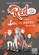 Alles im roten Bereich - Sonja Kaiblinger