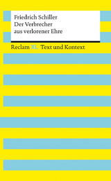 Der Verbrecher aus verlorener Ehre. Textausgabe mit Kommentar und Materialien - Friedrich Schiller