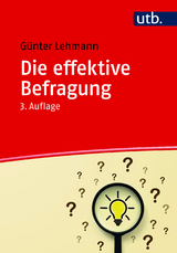 Die effektive Befragung - Günter Lehmann