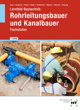 eBook inside: Buch und eBook Lernfeld Bautechnik Rohrleitungsbauer und Kanalbauer - Guse, Silke; Gustavus, Beatrix; Polzin, Daniel; Röder, Lutz; Schliebner, Heinz; Weidner, Frank; Wenzke, Rüdiger; Dr. Zwanzig, Joachim