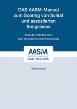 Das AASM-Manual zum Scoring von Schlaf und assoziierten Ereignissen