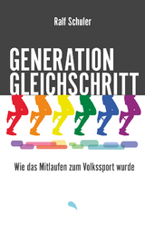 Generation Gleichschritt - Ralf Schuler