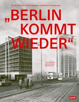 „Berlin kommt wieder“ - Karin Wilhelm, Johann Sauer, Nicole Opel