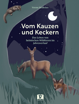 Vom Kauzen und Keckern - Verena Heidecker