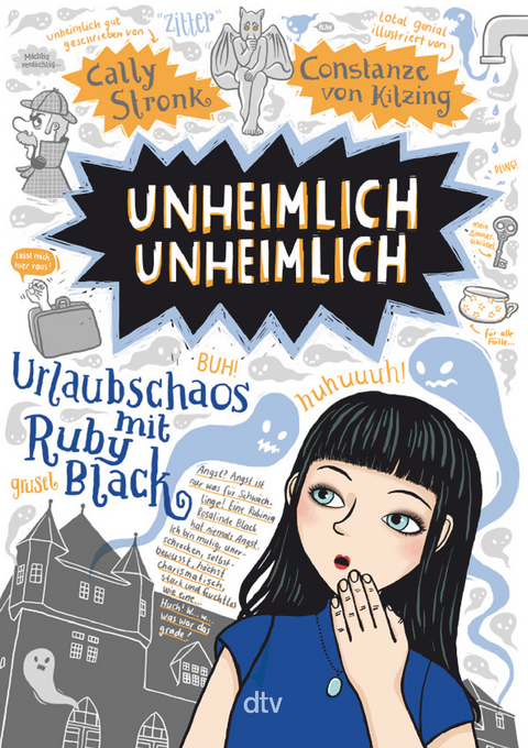 Unheimlich unheimlich – Urlaubschaos mit Ruby Black - Cally Stronk