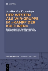 Der Westen als Wir-Gruppe im „Kampf der Kulturen“ - Jan-Henning Kromminga