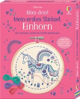 Alles drin! Mein erstes Stickset: Einhorn - Lara Bryan