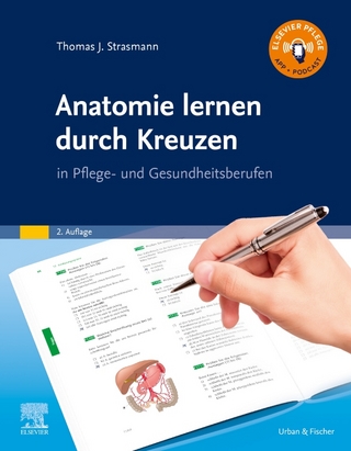 Anatomie lernen durch Kreuzen - Thomas J. Strasmann