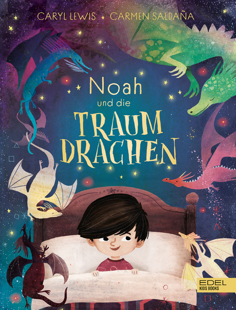 Noah und die Traumdrachen - Caryl Lewis