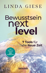 Bewusstsein next level - Linda Giese